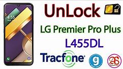 UnLock SIM Card | LG Premier Pro Plus | L455DL | TracFone | Global Unlocker Tool