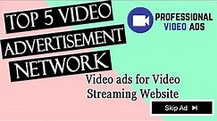 Top 5 video ads network for video streaming website 2021| video ads for website hindi