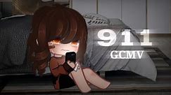 911 | GCMV | Trigger Warning ⚠️ 「Gacha Club Music Video」