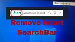 How to remove istart searchBar from pc | How to uninstall istart searchBar |remove istart searchb