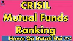CRISIL Mutual Fund Ranking Interpretation Explained