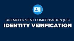 Unemployment Compensation - ID.me Identity Verification