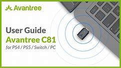 How to Use Avantree C81 - Type C Bluetooth Transmitter for PS5, Switch, PC and Cellphones
