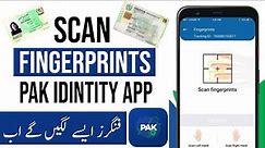 Scan fingerprints for cnic nicop | how to scan fingerprints for id card | use of pak identity app