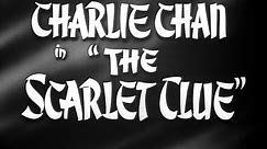 Crime Mystery Movie - Charlie Chan in The Scarlet Clue (1945)