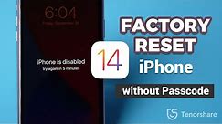 [New iOS 14] How to Factory Reset iPhone 11 Pro/11/Xs/XR/X/8/7/6s without Passcode