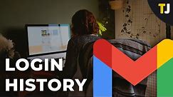 How to View Gmail Login History
