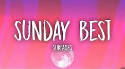 Surfaces - Sunday Best (Lyrics)