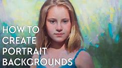 Portrait Painting - How to Create Backgrounds
