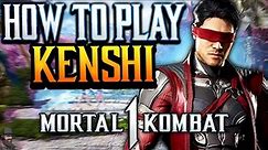 Mortal Kombat 1 - How To Play KENSHI (Guide, Combos, & Tips)