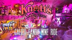 Calico Candy Mine Ride at Knott's Berry Farm