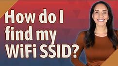 How do I find my WiFi SSID?