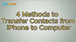 How to Transfer Contacts from iPhone to Computer [4 Ways]