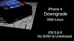 How To Downgrade iPhone 4 With Linux! (NO SHSH BLOBS)