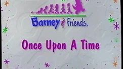 Barney's Once Upon A Time (with 1996/1997 and 1999/2000 ActiMates Audio Tracks Combined)