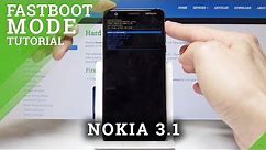 FASTBOOT MODE NOKIA 3.1 - How to Enter & Quit Nokia Fastboot