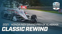 2021 Honda Indy Grand Prix of Alabama from Barber | INDYCAR Classic Full-Race Rewind