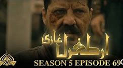 Ertugrul Ghazi Season 5 | Episode 69 | season 5 Episode 69 urdu
