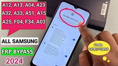 Samsung Galaxy A12/A13/A03s/A23/A32/A33/A51 Frp Bypass Android 13 | No *#0*# | No Adb Enable Fail