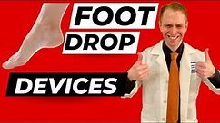 Foot Drop Devices Explained by Neurologist
