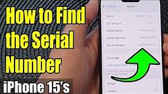 iPhone 15/15 Pro Max: How to Find the Serial Number