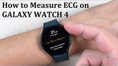 How to Measure ECG (or EKG) on Samsung Galaxy Watch 4 - To see if your heart is OK !