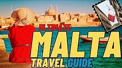Malta Travel Guide - What To See And Do While Visiting
