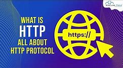 Basics of Web Applications - What is HTTP and their Protocols - Explained