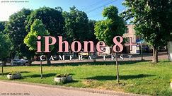 Apple iPhone 8 Plus - Video Camera Test (UHD 3840x2160 | 60fps)
