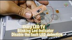Sharp LED TV Blinking Led Indicator.