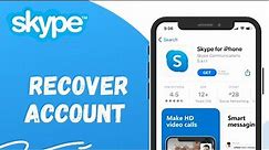 Recover Skype Account 2022: How To Reset Skype Forgotten Password?
