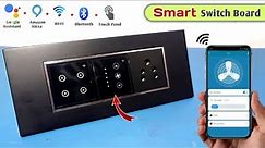 Make Your Home Smart With Smart Switch Board| Wi-Fi Modular Smart Touch Switches