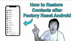 2023 How to Restore Contacts after Factory Reset Android - Restore My Contacts