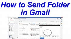 How to Send Folder in Gmail