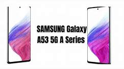 Samsung Galaxy A53 5G👍 | Let's Check🤩