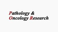 Pathology and Oncology Research