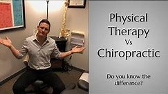 Physical Therapy vs. Chiropractic; Which is Right for You?