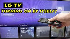 How to Fix LG Smart TV Turning ON by Itself