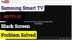 How to Fix NETFLIX Blank Screen on Samsung Smart TV || Fix NETFLIX Blank Screen on All Smart TV
