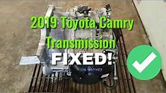 2018 Toyota Camry 8-speed Transmission shifting rough, stutter, hesitation- FIXED!
