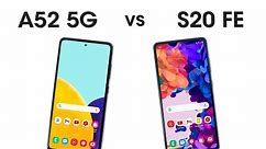 Galaxy A52 5G vs Galaxy S20 FE 5G | Full Comparison!