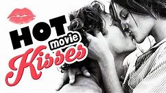 8 Most Passionate Movie Kisses