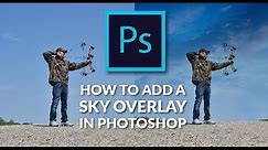 How To Add Sky Overlays in Photoshop + Free Overlays!