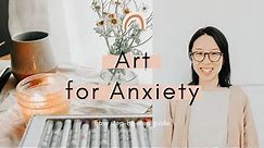 Art for Anxiety | Therapeutic Art Activity Session