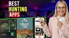 Best Hunting Apps: iPhone & Android (Our Top Picks)