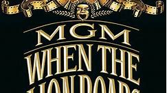 MGM: When the Lion Roars - Part 1