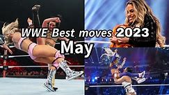 wwe best moves of 2023-May