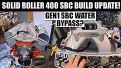 Solid roller 400 SBC build update! What is a Gen1 Small Block Chevy Water Bypass?