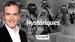 Au cœur de l'Histoire: Hystériques (Franck Ferrand)