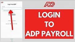 ADP Payroll Login 2021: How to login ADP Payroll | ADP.com Login Sign in